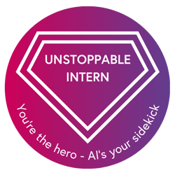UNSTOPPABLE INTERN UNSTOPPABLE INTERN